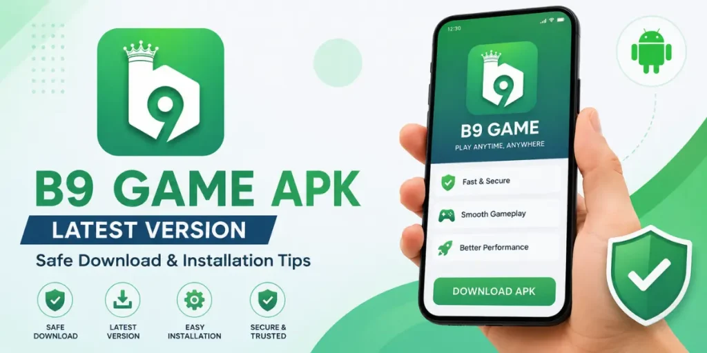 B9 Game APK Latest Version