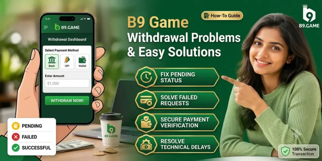 B9 Game Withdrawal Problems
